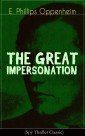 THE GREAT IMPERSONATION (Spy Thriller Classic)