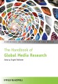 The Handbook of Global Media Research