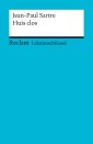 Lektüreschlüssel. Jean-Paul Sartre: Huis clos