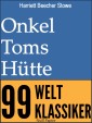 Onkel Toms Hütte - Vollständige Ausgabe