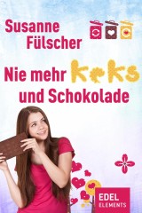 Nie mehr Keks und Schokolade