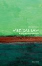 Medical Law: A Very Short Introduction
