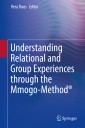 Understanding Relational and Group Experiences through the Mmogo-Method®
