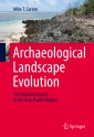 Archaeological Landscape Evolution