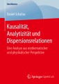 Kausalität, Analytizität und Dispersionsrelationen