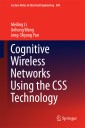 Cognitive Wireless Networks Using the CSS Technology