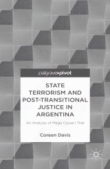 State Terrorism and Post-transitional Justice in Argentina: An Analysis of Mega Cause I Trial