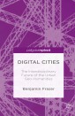 Digital Cities: The Interdisciplinary Future of the Urban Geo-Humanities