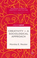 Creativity - A Sociological Approach