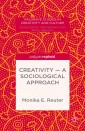 Creativity - A Sociological Approach