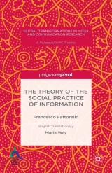 The Theory of the Social Practice of Information