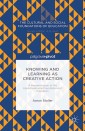 Knowing and Learning as Creative Action: A Reexamination of the Epistemological Foundations of Education