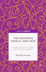The Dancer's World, 1920 - 1945