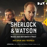 Sherlock & Watson - Neues aus der Baker Street: Die Spur des Teufels (Fall 3)
