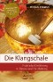 Die Klangschale