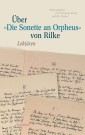 Über »Die Sonette an Orpheus" von Rilke