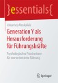 Generation Y als Herausforderung für Führungskräfte