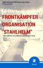 Frontkämpfer Organisation "Stahlhelm" - Band 2