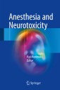 Anesthesia and Neurotoxicity