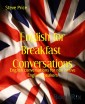 English for Breakfast  Conversations