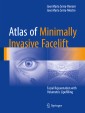 Atlas of Minimally Invasive Facelift