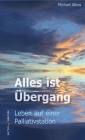 Alles ist Übergang