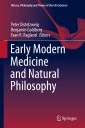 Early Modern Medicine and Natural Philosophy