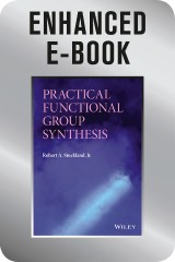 Practical Functional Group Synthesis, Enhanced E-Book