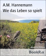Wie das Leben so spielt ISBN 9783739643410 (ebook) von A.M