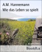 Wie das Leben so spielt