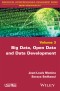 Big Data, Open Data and Data Development