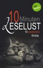 10 Minuten Leselust - Band 2: 10 packende Krimis
