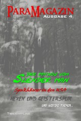 Slenderman, moderne Hexen und Spukhäuser