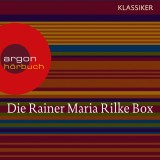 Rainer Maria Rilke - Duineser Elegien / Geschichten vom lieben Gott / Meistererzählungen / Die schönsten Gedichte / Sonette an Orpheus