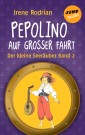 Der kleine Seeräuber - Band 2: Pepolino auf großer Fahrt