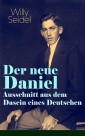 Der neue Daniel - Ausschnitt aus dem Dasein eines Deutschen