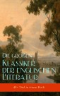 Die großen Klassiker der englischen Literatur (40+ Titel in einem Buch)