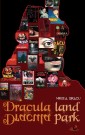 Dracula Land Dracula Park