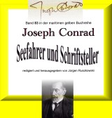 Joseph Conrad - Seefahrer und Schriftsteller