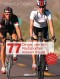 77 Dinge, die ein Radsportler wissen muss