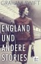 England und andere Stories