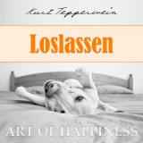 Art of Happiness: Loslassen