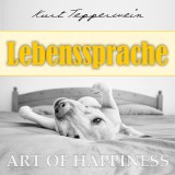 Art of Happiness: Lebenssprache