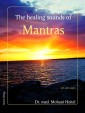 The Healing Sounds of Mantras