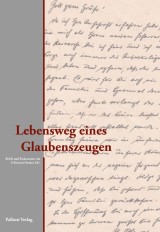 Lebensweg eines Glaubenszeugen