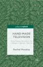 Hand-Made Television