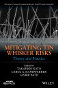 Mitigating Tin Whisker Risks