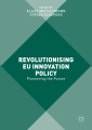 Revolutionising EU Innovation Policy