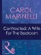 Contracted: A Wife For The Bedroom (Mills & Boon Modern) (Bedded by Blackmail, Book 18)