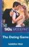 Dating Game (Mills & Boon Vintage 90s Modern)
